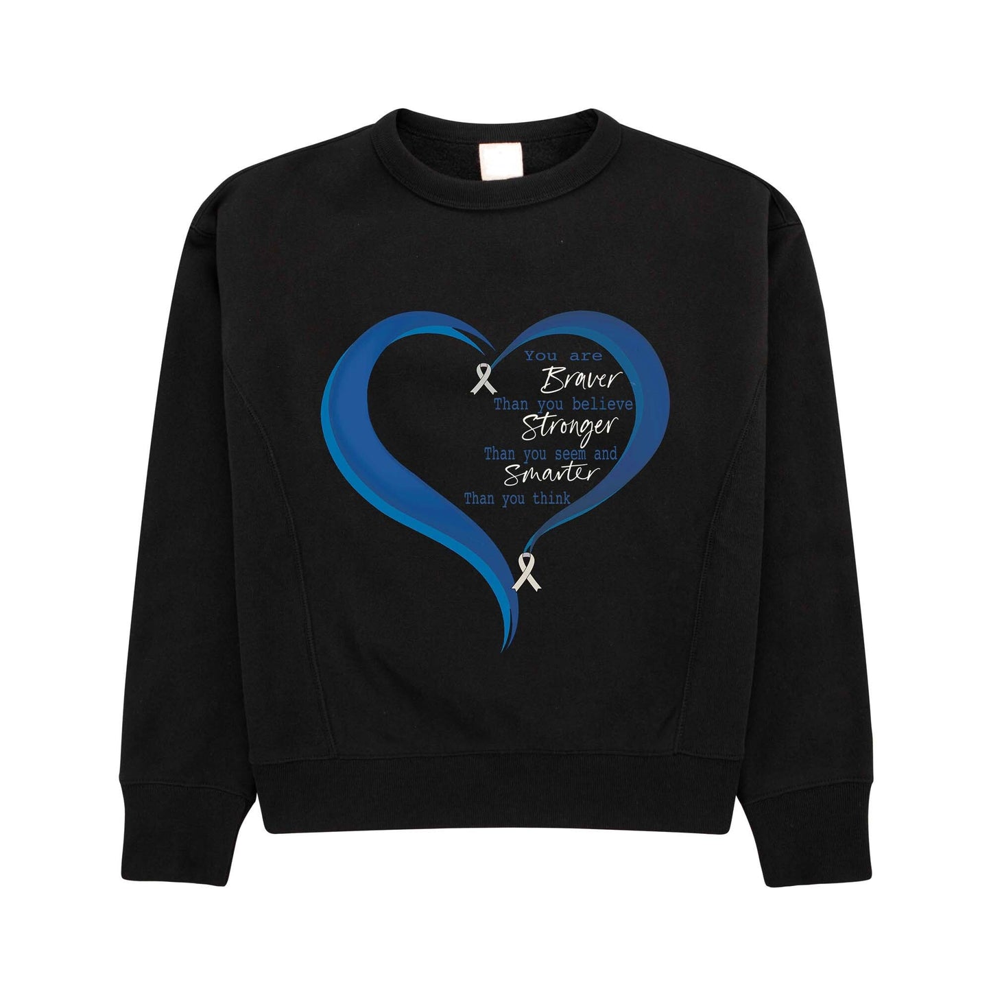 Braver, Smarter, Stronger-sweatshirt